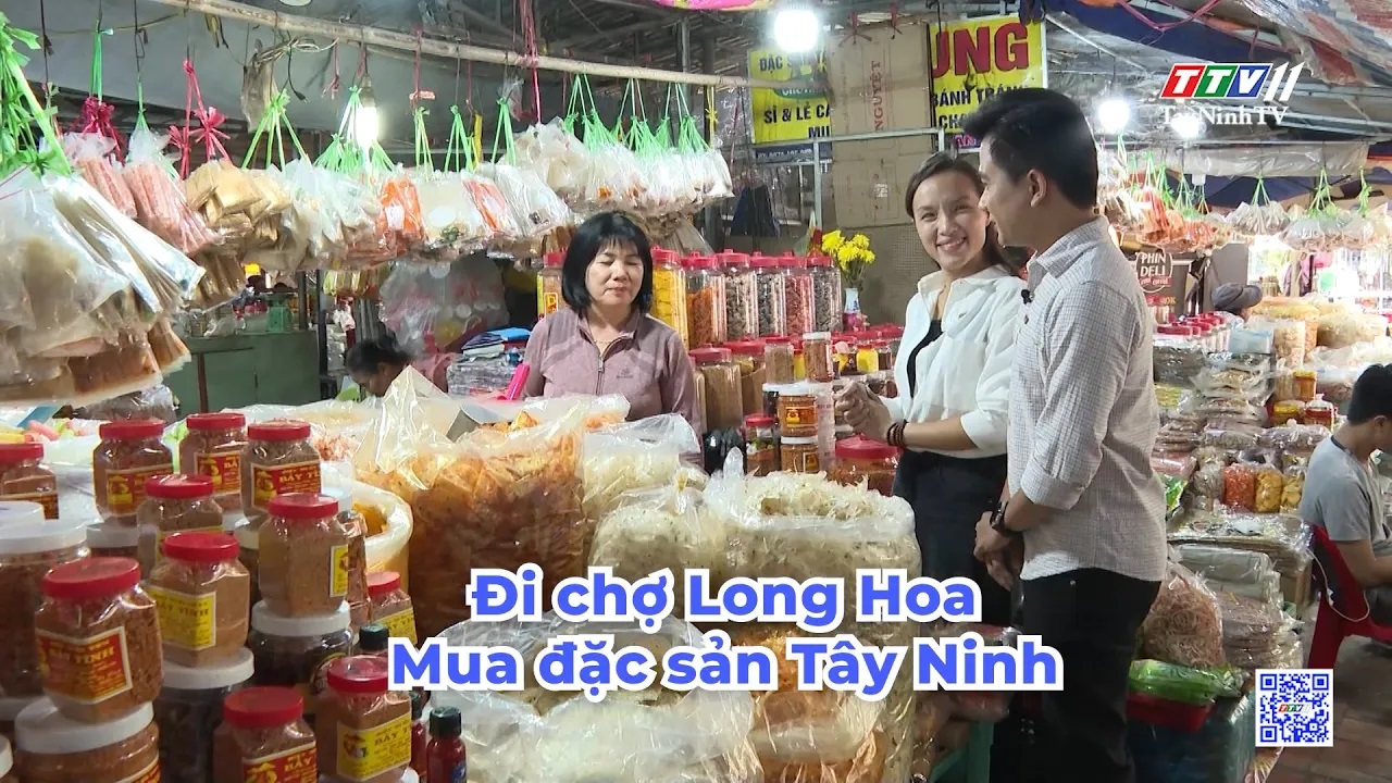 Trailer TÂY NINH DU KÝ | Đi chợ Long Hoa mua đặc sản Tây Ninh | TayNinhTVENT